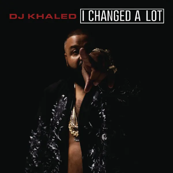 dj khaled changed deluxe