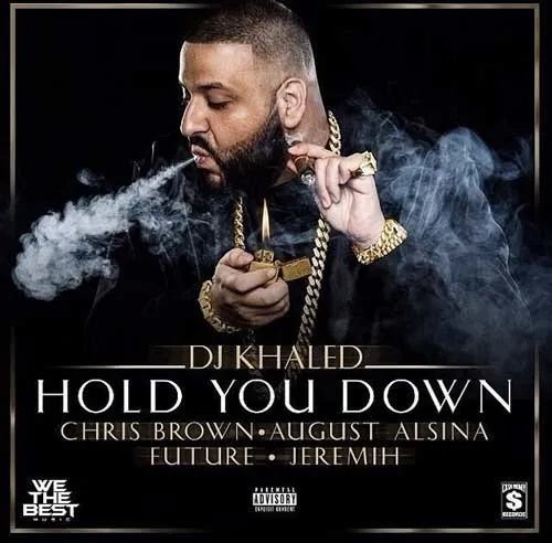 dj khaled hold you down
