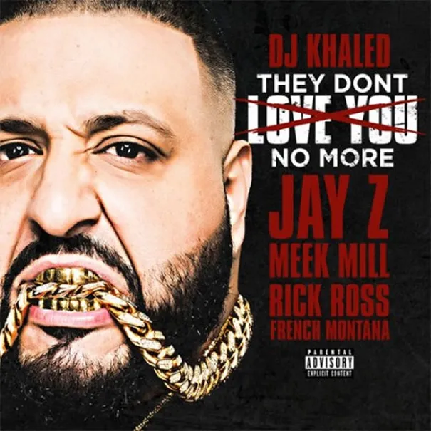 dj khaled they dont love you no more 450x450