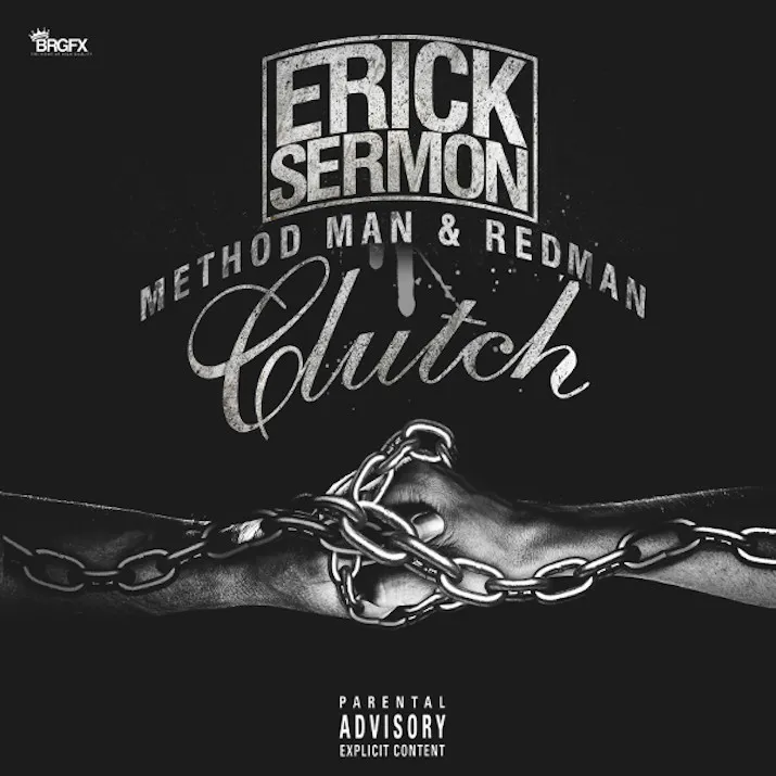 erick sermon method man redman clutch 715x715