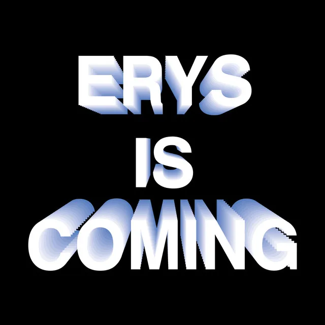 erysiscoming