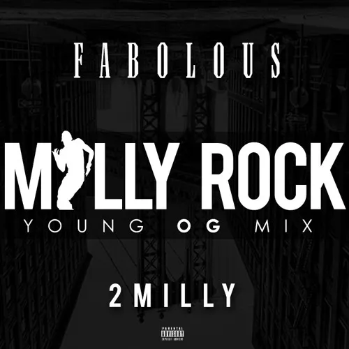 fabolous milly rock