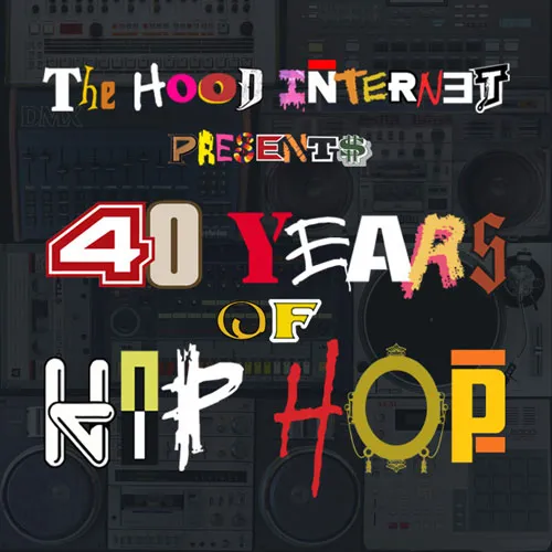 hood internet 40 years of hip hop video
