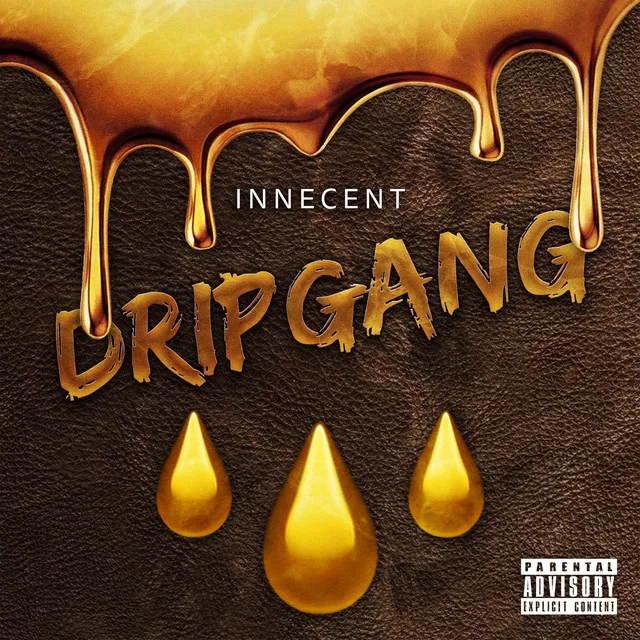 innecent dripgang