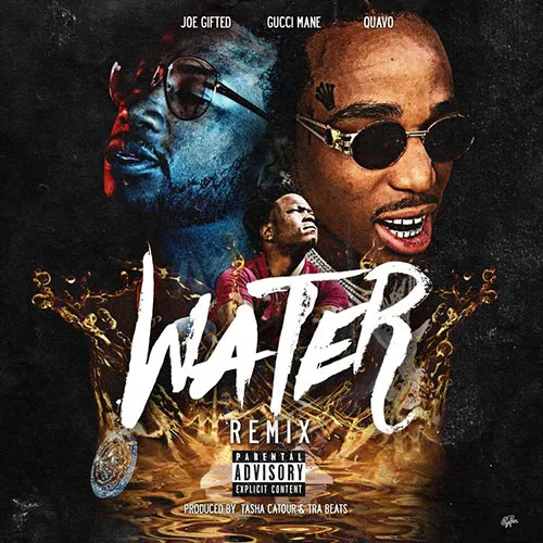 joe gifted water remix