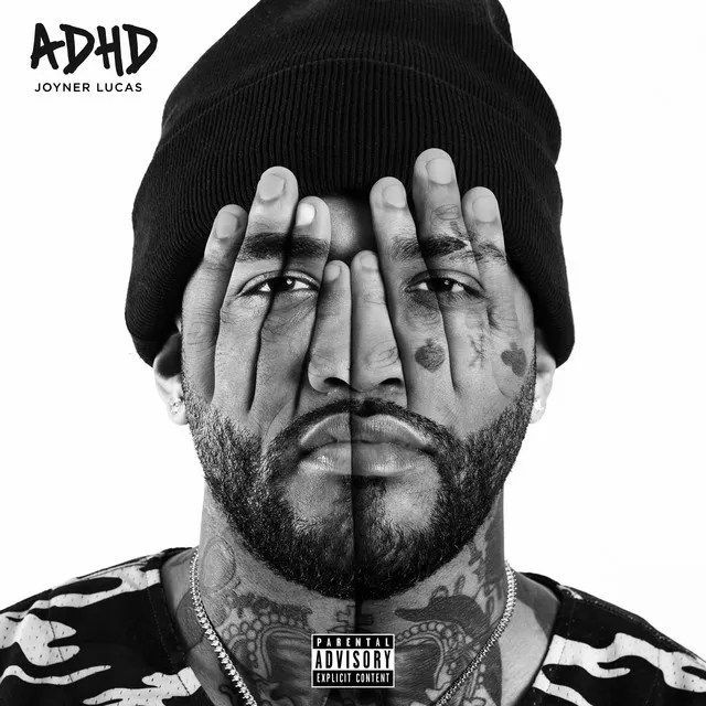 joynerlucas adhd