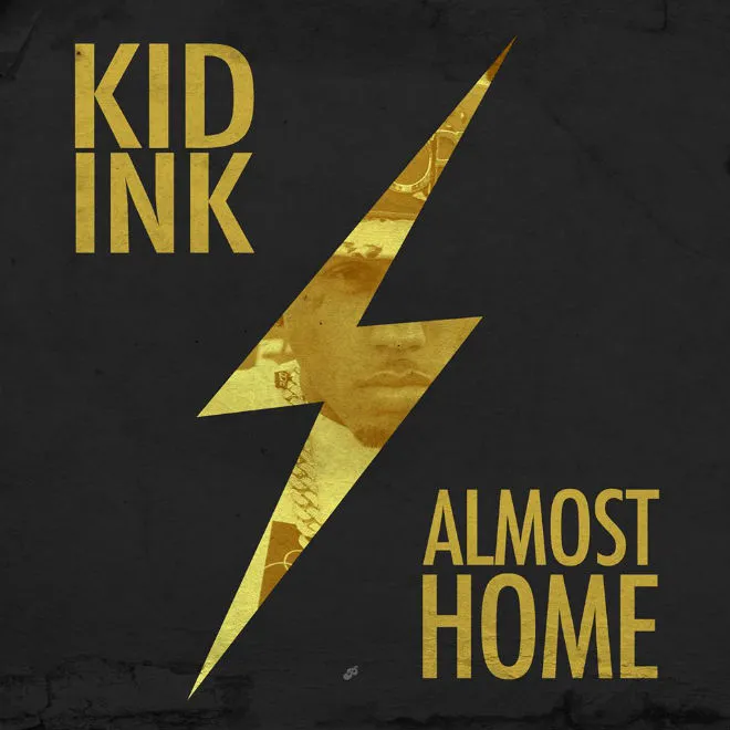 kid ink almost home freestyle