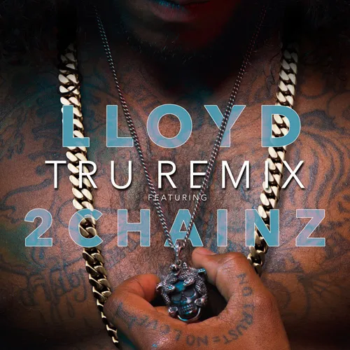 lloyd tru remix