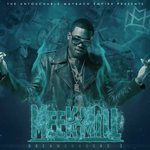 meekmill dreamchasers3