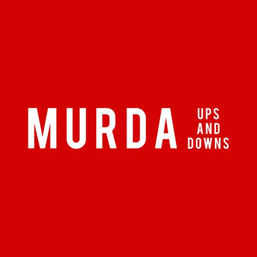 murda ups downs