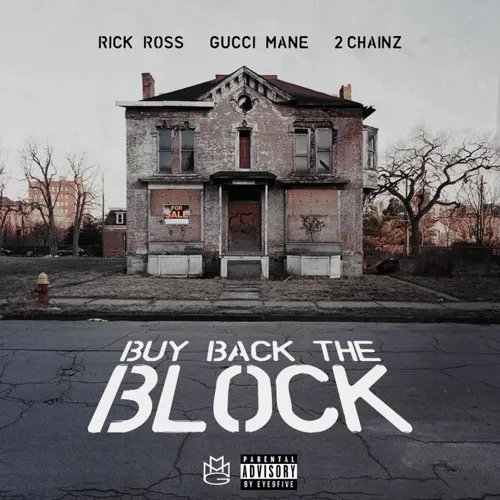 rick ross buy back the block