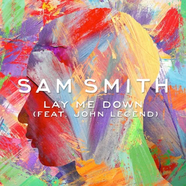 sam smith john legend lay down