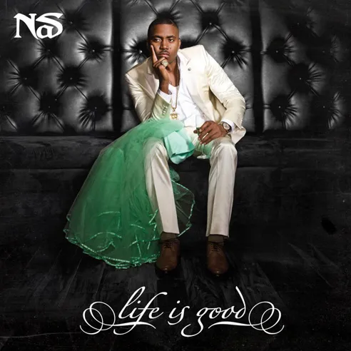 the album cover artwork for life is good by nas