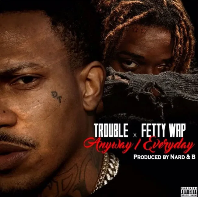 trouble fettywap