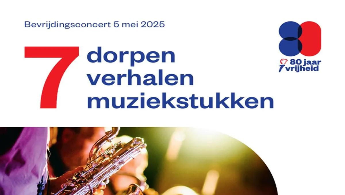Bevrijdingsconcert 7 Dorpen - 7 Verhalen - 7 Muziekstukken - Muziekvereniging Sempre Crescendo