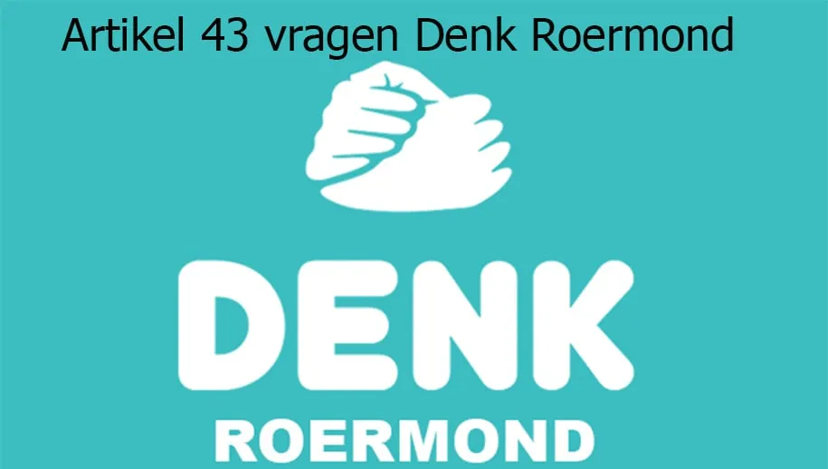 denk roermond artikel 43