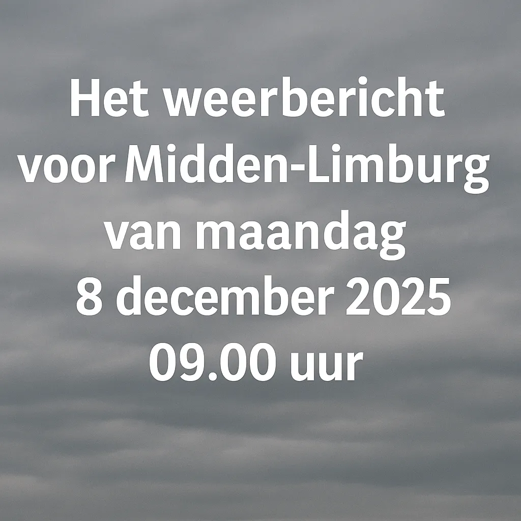 Weersverwachting Midden-Limburg 8 december