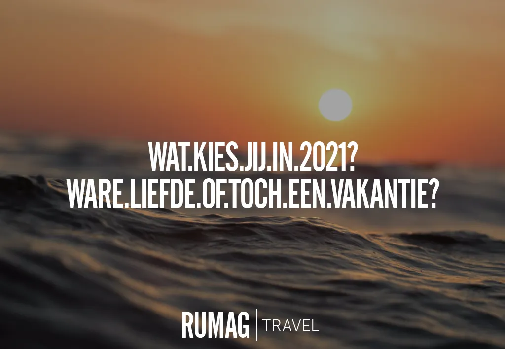travel header blog wat kies jij in 2021