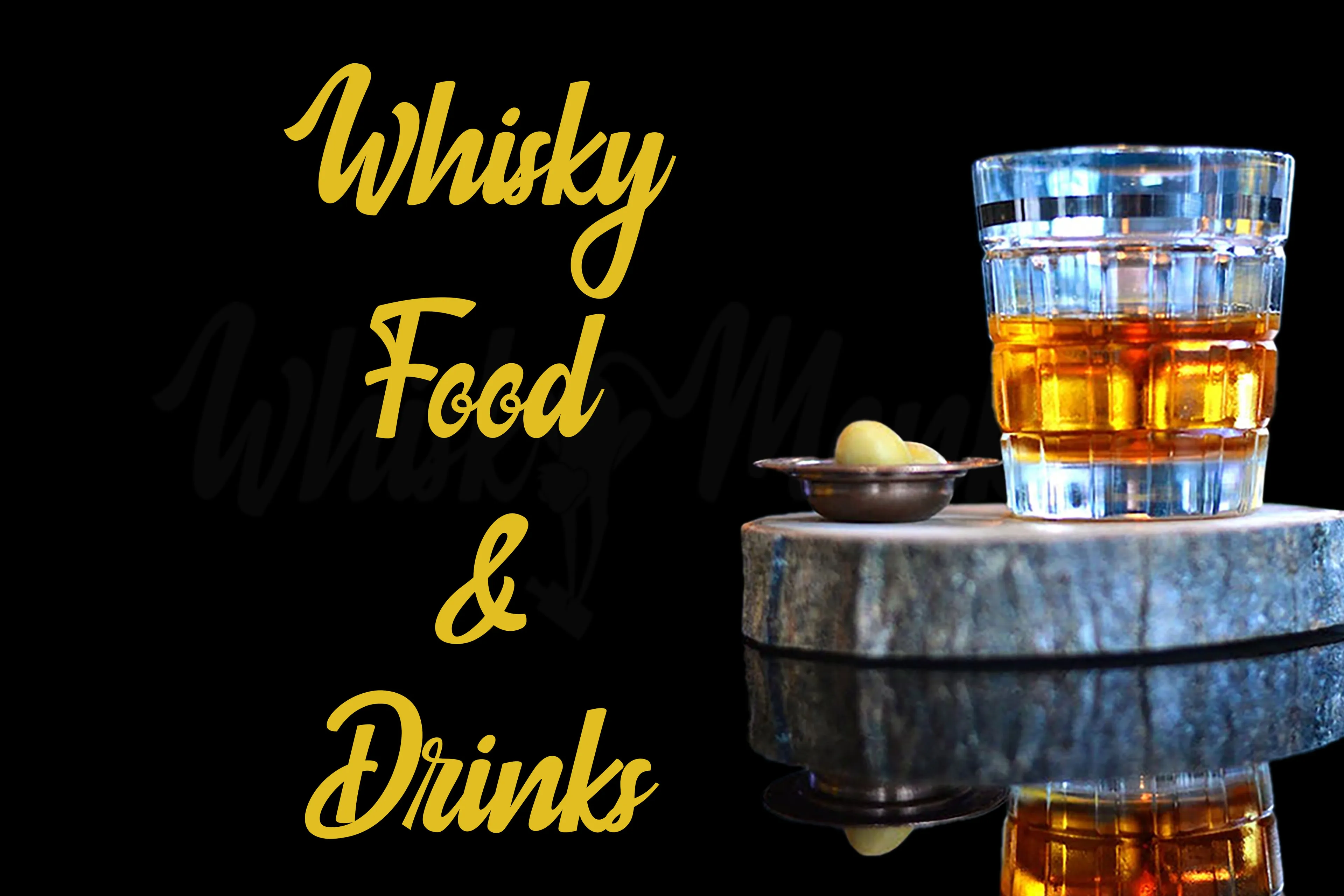 whisky food and drinks