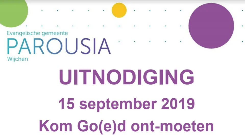 kom goed ontmoeten parousia