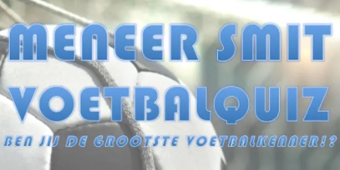meneer smit voetbalquiz
