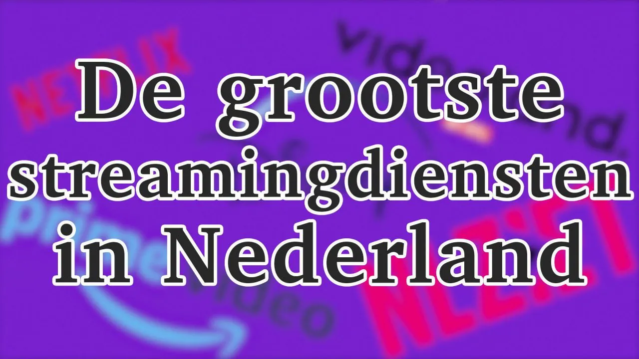 het overzicht van de streamingdiensten in nederland oorlog in streamingland 154902 1