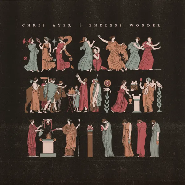 chris ayer endless wonder