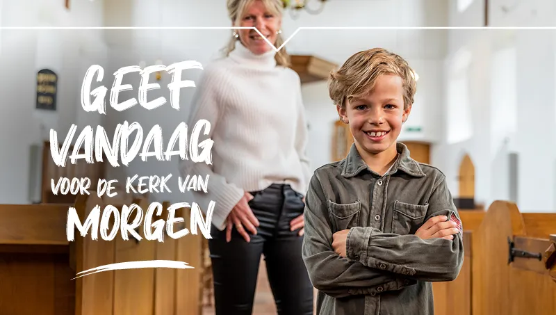 kerkbalans 2 geef vandaag voor de kerk van morgen 2023