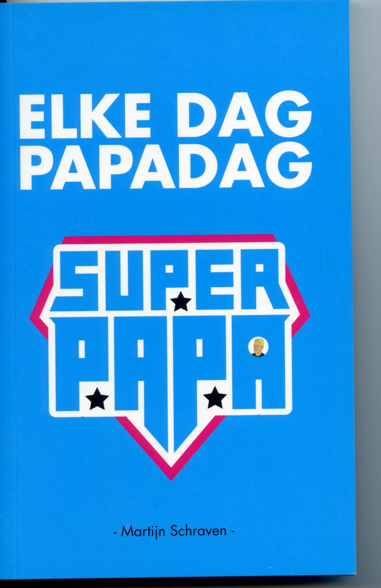 elke dag papadag001
