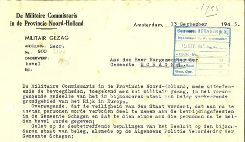 Begin van een brief waarin de Militaire Commissaris in de Provincie Noord-Holland de burgemeester van Schagen vraagt mensen die verdacht werden van collaboratie met de Duitsers te verbieden deel te nemen aan de bevrijdingsfeesten van september 1945.