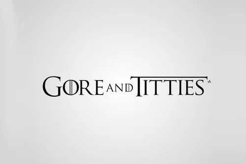 Game of Thrones wordt Gore and Titties.