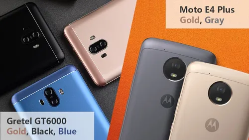 gretel gt6000 vs moto e4 plus colors