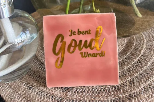 Je bent goud waard roze goud