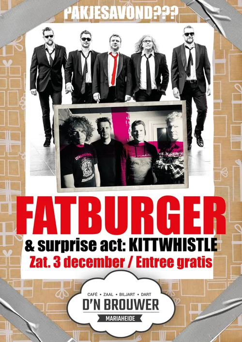 zaterdag 3 december fatburger kittwhistle