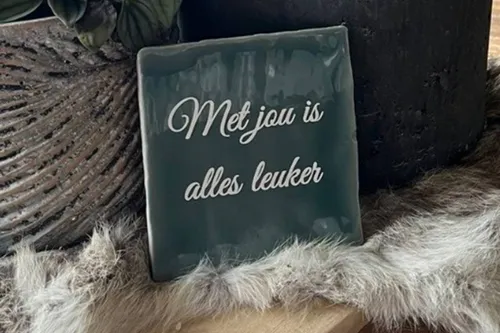 Met jou is alles leuker groen blauw wit