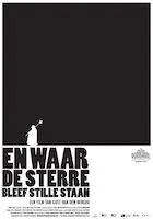en waar de sterre bleef stille staan poster