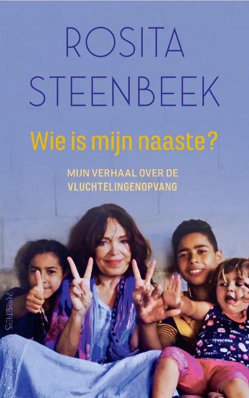 rosita steenbeek wie is mijn naaste