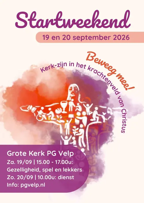 Protestantse Gemeente Velp start nieuw kerkelijk jaar met feestelijk weekend - Protestantse gemeente Velp