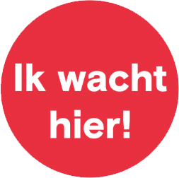 sticker ik wach hier