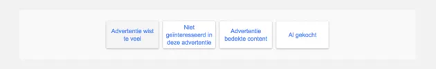 `Advertentie wist te veel` is nu een optie.