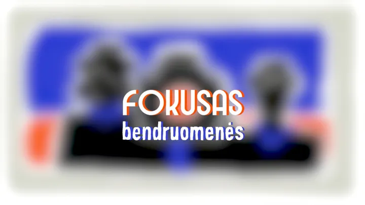 fokusas bendruomenes 1