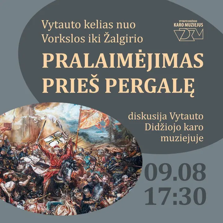 Pralaimėjimas prieš pergalę: Vytauto kelias nuo Vorkslos iki Žalgirio